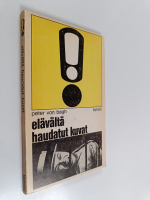 Peter von Bagh : Elävältä haudatut kuvat