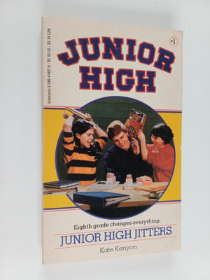 Kate Kenyon : Junior High Jitters