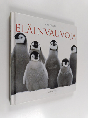 Mike Dilger : Eläinvauvoja