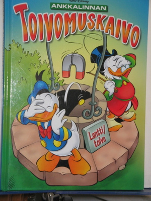 Walt Disney : ANKKALINAN TOIVOMUSKAIVO