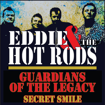EDDIE & THE HOT RODS guardians of the legacy 7"