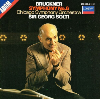Anton Bruckner - Symphony No. 6. Georg Solti
