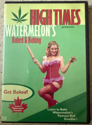 [DVD] HIGH TIMES PRESENTS WATERMELON’S BAKED & BAKING