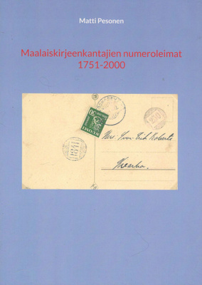 Maalaiskirjeenkantajien numeroleimat 1751 - 2000