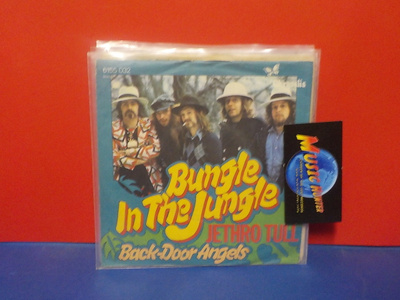 JETHRO TULL - BUNGLE IN THE JUNGLE EX/EX- GER -74 7"