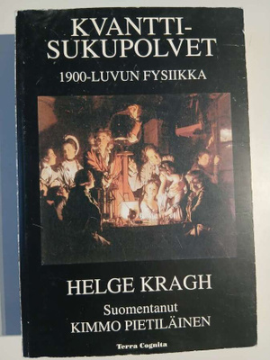 Helge Kragh: Kvanttisukupolvet