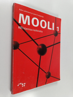 Kalle Lehtiniemi ym. : Mooli 1 - KE1 : Kemiaa kaikkialla