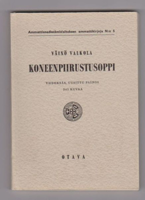 Väinö Valkola - Koneenpiirustusoppi