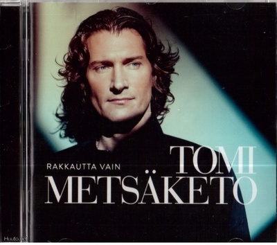 Tomi Metsäketo - Rakkautta vain (uusi)