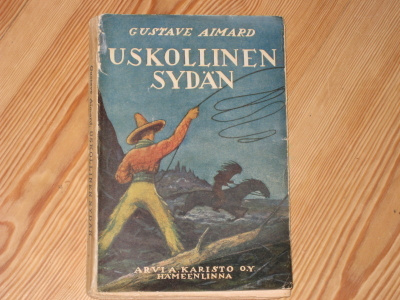 Aimard, Gustave: Uskollinen sydän 1.p nid v. 1925