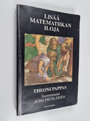 Theoni Pappas : Lisää matematiikan iloja