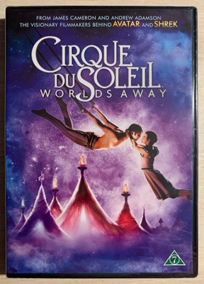 Cirque du Soleil (Aurinkosirkus): Worlds Away (UUSI)