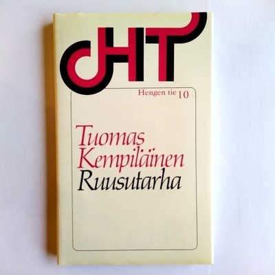 Ruusutarha - valittuja kirjoituksia Tuomas Kempiläinen