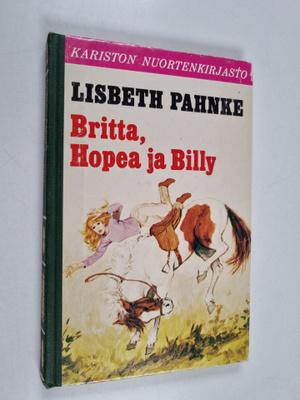 Lisbeth Pahnke : Britta, Hopea ja Billy