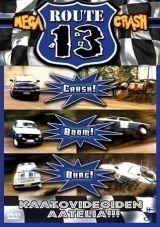 Route 13 - Mega Crash - DVD