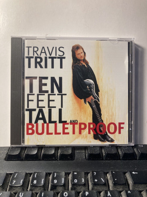TRAVIS TRITT: Ten Feet Tall And Bulletproof, CD