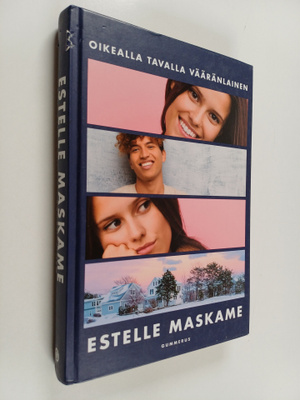 Estelle Maskame : Oikealla tavalla vääränlainen