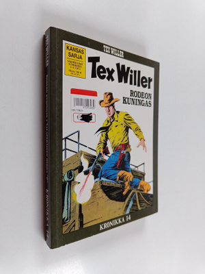 Tex Willer kronikka 14 : Rodeon kuningas ; Salaperäinen h...