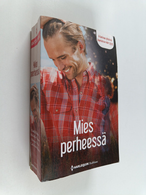 Catherine Mann ym. : Mies perheessä : Onnellinen tulevais...