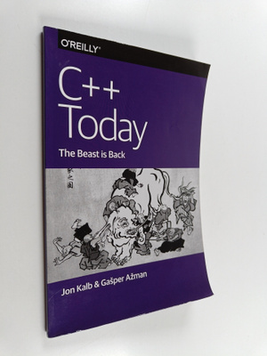 Jon Kalb : C++ Today - The Beast is Back
