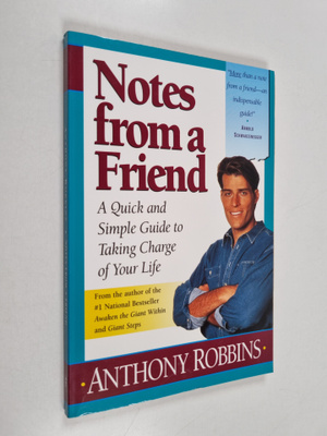 Anthony Robbins ym. : Notes from a Friend : A Quick and S...