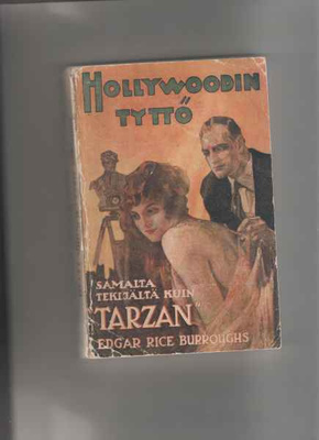 Burroughs,Edgar Rice: Hollywoodin tyttö,Karisto 1924, nid.!