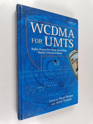WCDMA for UMTS : radio access for third generation mobile...