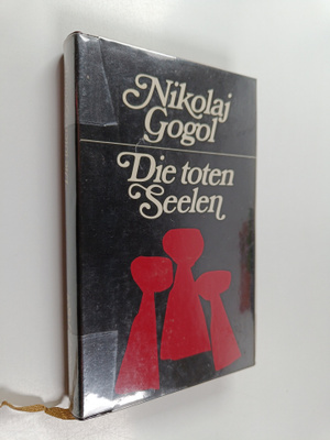 Nikolai Gogol : Die toten Seelen
