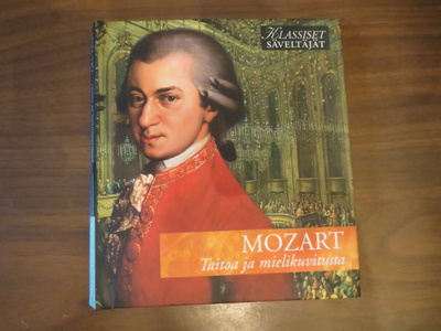 Wolfgang Amadeus Mozart: Taitoa ja mielikuvitusta CD