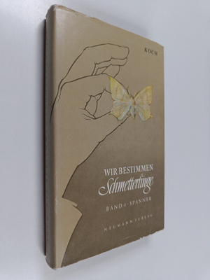 Manfred Koch : Wir bestimmen Schmetterlinge 4 : Spanner
