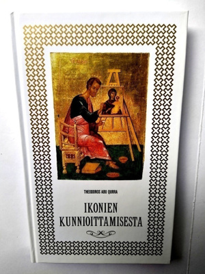 Ikonien kunnioittamisesta Theodoros Abu Qurra