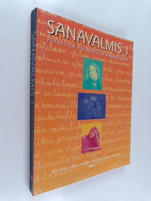 Sanavalmis : yläasteen äidinkieli ja kirjallisuus 1