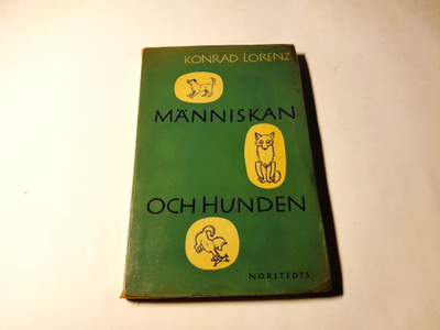 Konrad Lorenz - Människan och hunden. Norstedts 1968. svensk