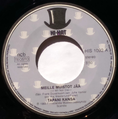 Tapani Kansa :  Meille Muistot Jää  -  7"