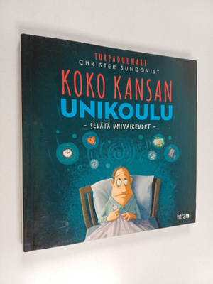 Christer Sundqvist : Koko kansan unikoulu : selätä univai...