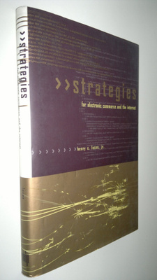 Henry C. Jr Lucas : Strategies - for Electronic commerce ...