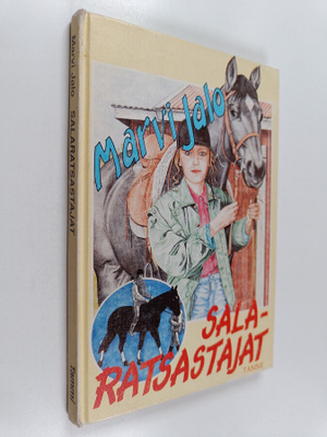 Marvi Jalo : Salaratsastajat