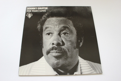 Johnny Griffin: The Man I Love