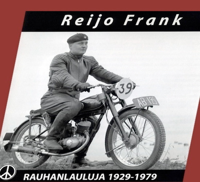 Reijo Frank - Rauhanlauluja 1929-1979 (CD)