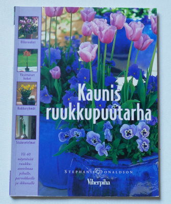 Stephanie Donaldson: Kaunis ruukkupuutarha