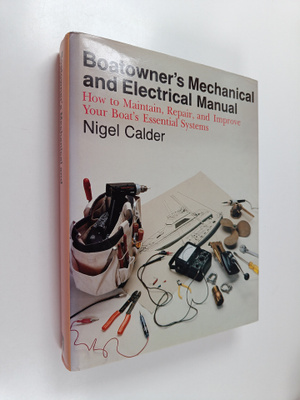 Nigel Calder : Boatowner's Mechanical and Electrical Manual