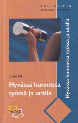 Barbara Voll: Hyvässä kunnossa työssä ja uralla