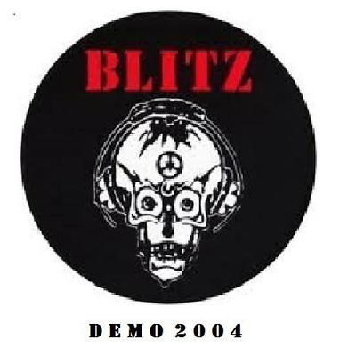BLITZ demo 2004 ...uk Oi!punk classic
