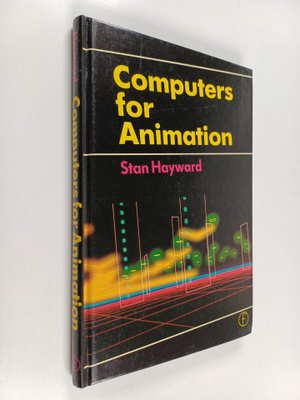 Stan Hayward : Computers for animation
