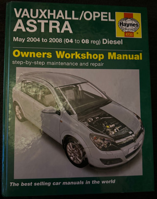 Haynes 4732 Vauxhall / Opel Astra 2004 – 2008 Diesel