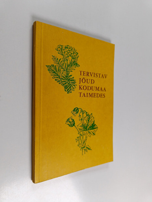 E. Neppi : Tervistav joud kodumaa taimedes