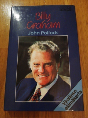 BILLY GRAHAM - Virallinen elämänkerta