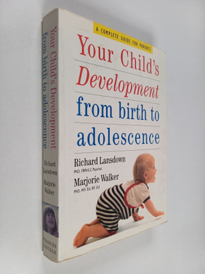 Richard Lansdown ym. : Your Child's Development - From Bi...