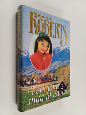 Nora Roberts : Perintönä maa ja taivas 2