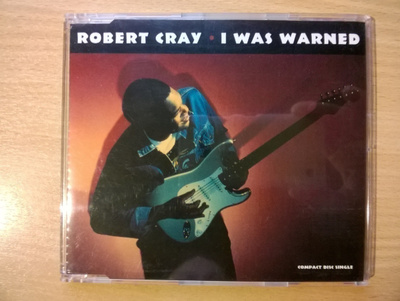Robert Cray - I Was Warned CDS